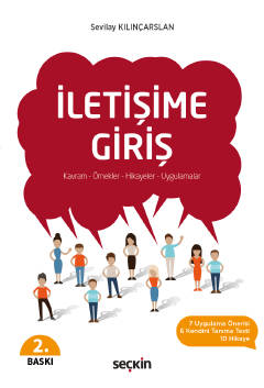 İletişime Giriş Kavram – Örnekler – Hikayeler – Uygulamalar Sevilay Kı