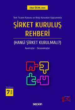 Türk Ticaret Kanunu ve Vergi Kanunları KapsamındaŞirket Kuruluş Rehber