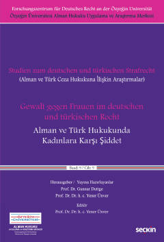 Gewalt gegen Frauen im deutschen und türkischen RechtAlman ve Türk Huk