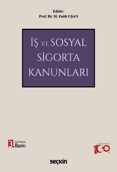 İş ve Sosyal Sigorta Kanunları M. Fatih Uşan