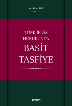 Türk İflâs Hukukunda Basit Tasfiye Furkan Bilge