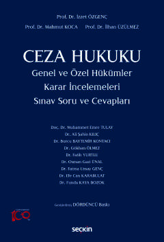 Ceza Hukuku Genel ve Özel Hükümler Karar İncelemeleri Sınav Soru ve Ce