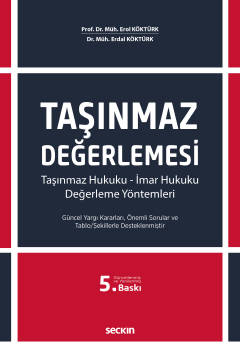 Taşınmaz Değerlemesi &#40;Taşınmaz Hukuku – İmar Hukuku – Değerleme Yö