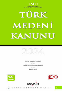 Türk Medeni Kanunu / LMD–4 Mutlu Dinç