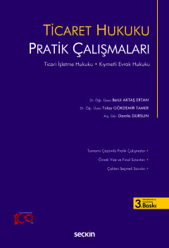 Ticaret Hukuku Pratik Çalışmaları Ticari İşletme Hukuku – Kıymetli Evr