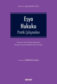 Eşya Hukuku Pratik Çalışmaları Tamamı Yanıtlı Pratik Çalışmalar &#8211