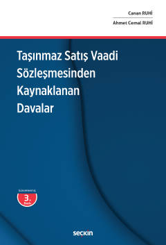 Taşınmaz Satış Vaadi Sözleşmesinden Kaynaklanan Davalar Canan Ruhi