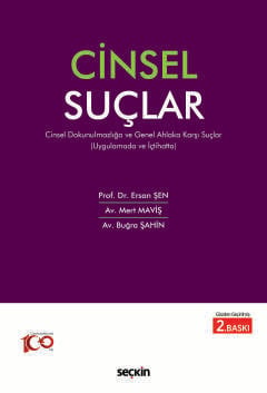 Uygulamada ve İçtihattaCinsel Suçlar Cinsel Dokunulmazlığa ve Genel Ah