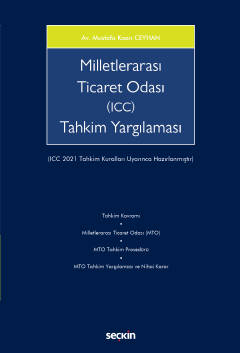 Milletlerarası Ticaret Odası &#40;ICC&#41; Tahkim Yargılaması &#40;ICC