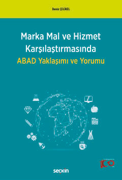 Marka Mal ve Hizmet KarşılaştırmasındaABAD Yaklaşımı ve Yorumu Deniz Ç