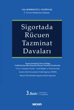 Sigortada Rücuen Tazminat Davaları Filiz Berberoğlu Yenipınar