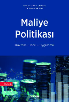 Maliye Politikası Kavram – Teori – Uygulama Ahmet Ulusoy