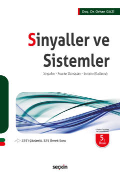 Sinyaller ve Sistemler Sinyaller – Fourier Dönüşüm – Evrişim &#40;Katl