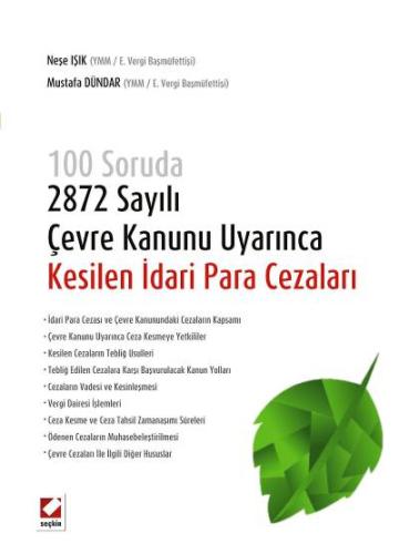 100 Soruda, 2872 SayılıÇevre Kanunu Uyarınca Kesilen İdari Para Cezala