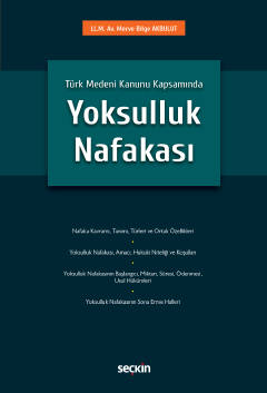 Türk Medeni Kanunu KapsamındaYoksulluk Nafakası Merve Bilge Akbulut