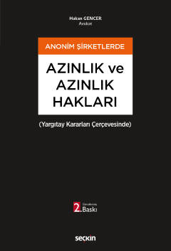 Anonim Şirketlerde Azınlık ve Azınlık Hakları &#40;Yargıtay Kararları 