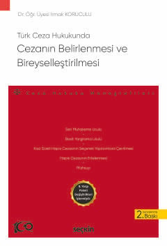 Türk Ceza HukukundaCezanın Belirlenmesi ve Bireyselleştirilmesi – Ceza