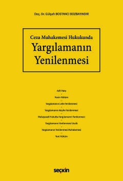 Ceza Muhakemesi HukukundaYargılamanın Yenilenmesi Gülşah Bostancı Bozb