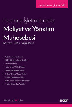 Hastane İşletmelerindeMaliyet ve Yönetim Muhasebesi Kavram – Teori – U