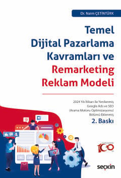 Temel Dijital Pazarlama Kavramları ve Remarketing Reklam Modeli Naim Ç