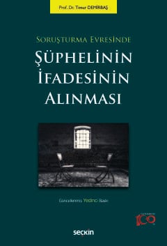 Soruşturma EvresindeŞüphelinin İfadesinin Alınması Timur Demirbaş