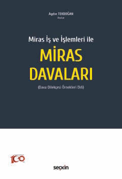 Miras İş ve İşlemleri ileMiras Davaları &#40;Dava Dilekçesi Örnekleri 