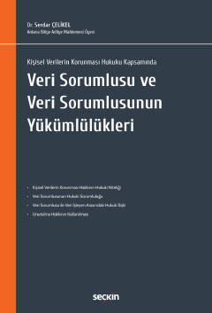 Kişisel Verilerin Korunması Hukuku KapsamındaVeri Sorumlusu ve Veri So