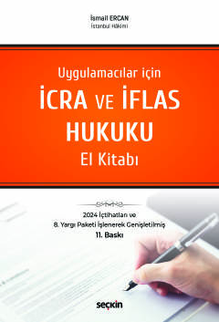 Uygulamacılar içinİcra ve İflas Hukuku El Kitabı İsmail Ercan