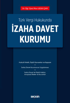 Türk Vergi Hukukundaİzaha Davet Kurumu Mine Uzun Çam