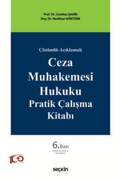 Çözümlü–AçıklamalıCeza Muhakemesi Hukuku Pratik Çalışma Kitabı Cumhur 