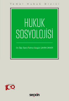 Temel Hukuk DizisiHukuk Sosyolojisi &#40;THD&#41; Fatma Süzgün Şahin Ü