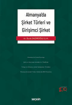 Almanya&#39;da Şirket Türleri ve Girişimci Şirket Burak Saldıroğlu