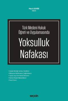 Türk Medeni Hukuk Öğreti ve Uygulamasında Yoksulluk Nafakası Mecit Dem