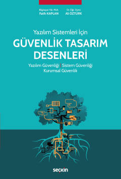 Yazılım Sistemleri İçin Güvenlik Tasarım Desenleri Yazılım Güvenliği ¦