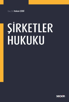 Şirketler Hukuku Hakan Çebi