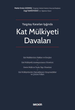 Yargıtay Kararları IşığındaKat Mülkiyeti Davaları Kat Maliklerinin Hak