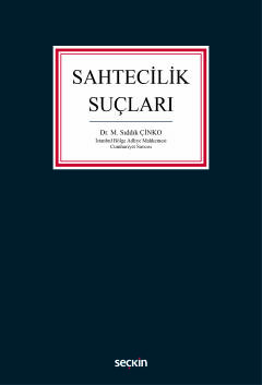 Sahtecilik Suçları M. Sıddık Çinko