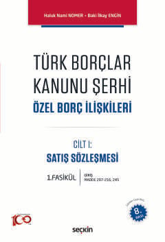 Türk Borçlar Kanunu Şerhi Özel Borç İlişkileri Haluk Nami Nomer