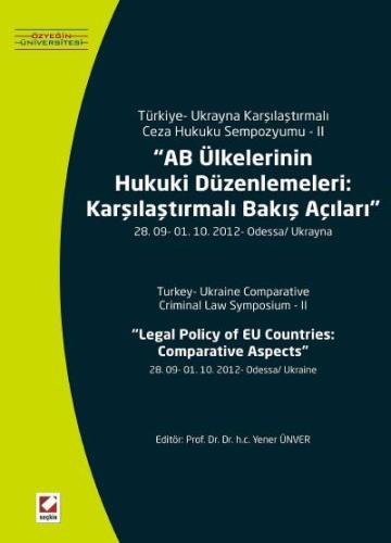 Türkiye – Ukrayna Karşılaştırmalı Ceza Hukuku Sempozyumu – IIAB Ülkele