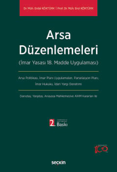 Arsa Düzenlemeleri &#40;İmar Yasası 18. Madde Uygulaması&#41; Erdal Kö