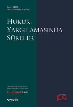 Hukuk Yargılamasında Süreler Yasin Köse