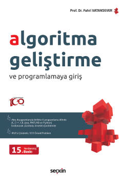 Algoritma Geliştirme ve Programlamaya Giriş &#40;Akış Diyagramlarıyla 