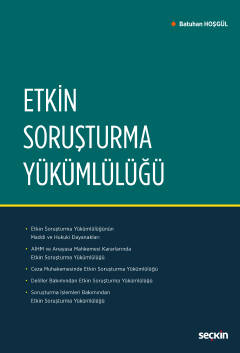 Etkin Soruşturma Yükümlülüğü Batuhan Hoşgül