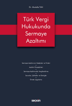 Türk Vergi Hukukunda Sermaye Azaltımı Mustafa Tan