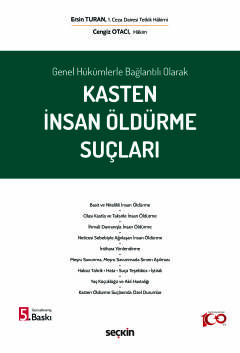 Genel Hükümlerle Bağlantılı OlarakKasten İnsan Öldürme Suçları Ersin T