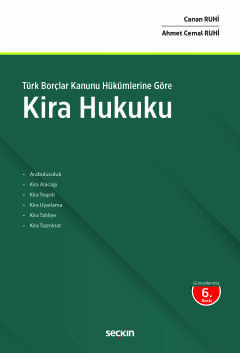 Türk Borçlar Kanunu Hükümlerine GöreKira Hukuku Canan Ruhi