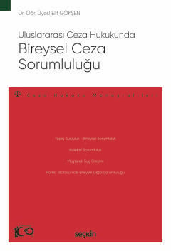 Uluslararası Ceza HukukundaBireysel Ceza Sorumluluğu – Ceza Hukuku Mon