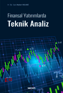 Finansal Yatırımlarda Teknik Analiz Beyhan Yaslıdağ