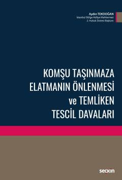 Komşu Taşınmaza Elatmanın Önlenmesi ve Temliken Tescil Davaları Aydın 