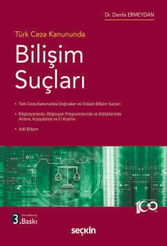 Türk Ceza KanunundaBilişim Suçları Damla Ermeydan